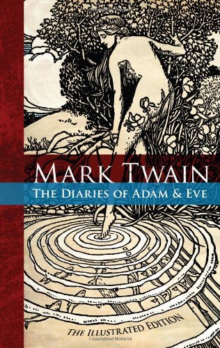 The Diaries of Adam and Eve by Mark Twain