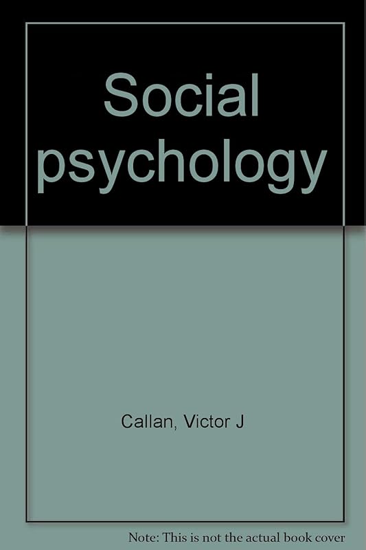 Social psychology by Victor; Gallois Cynthia; Noller Patricia Callan