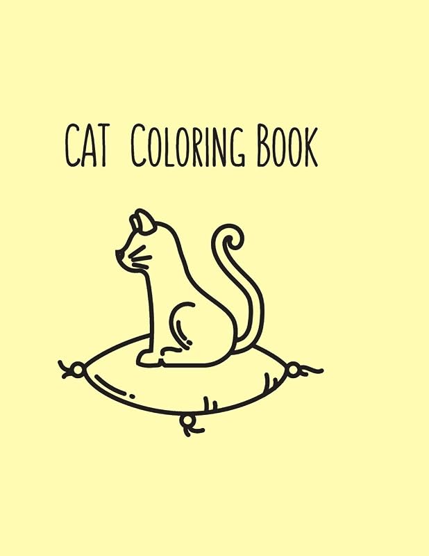 Cat Coloring Book: Cat Gifts for Toddlers, Kids ages 4-8, Girls Ages 8-12 or Adult Relaxation | Cute Stress Relief Animal Birthday Coloring Book Made in USA by Shayne Coloring Book