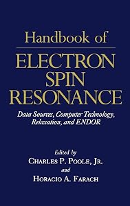 Handbook of Electron Spin Resonance: Vol. 1 by Charles P. Jr. Poole