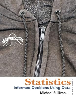 Statistics: Informed Decisions Using Data