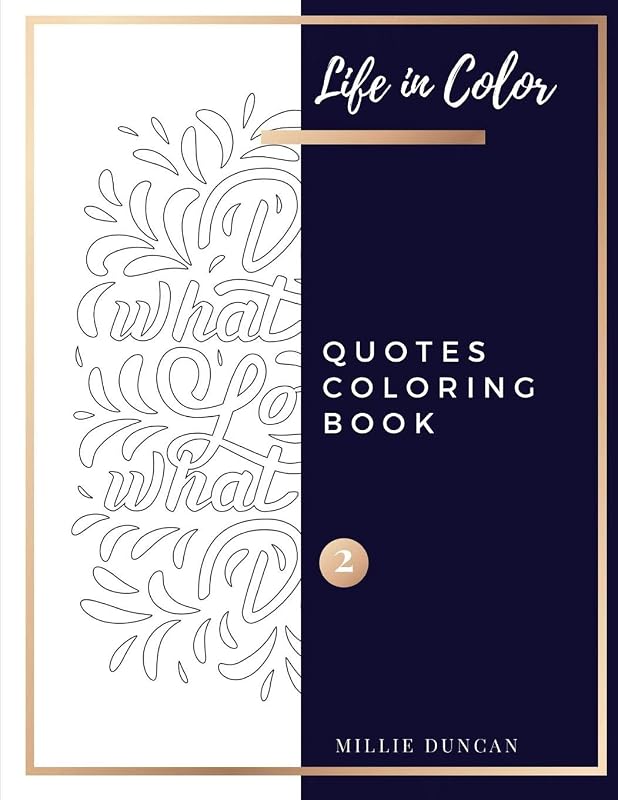 QUOTES COLORING BOOK (Book 2): Quotes Coloring Book for Adults - 40+ Premium Coloring Patterns (Color Time Series) by Millie Duncan