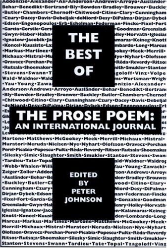 Best of The Prose Poem: An International Journal by Peter Johnson