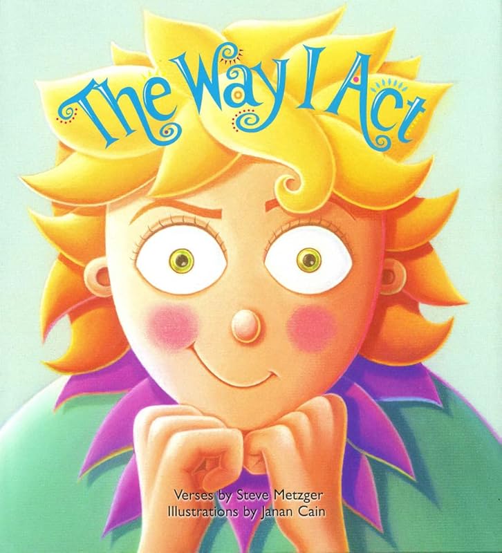 The Way I Act by Steve Metzger