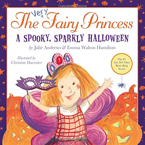The Very Fairy Princess: A Spooky, Sparkly Halloween by Julie Andrews