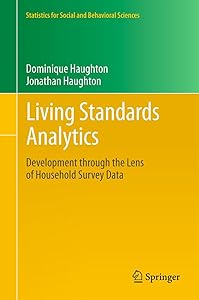 Living Standards Analytics: Development through the Lens of Household Survey Data (Statistics for Social and Behavioral Sciences) by Dominique Haughton