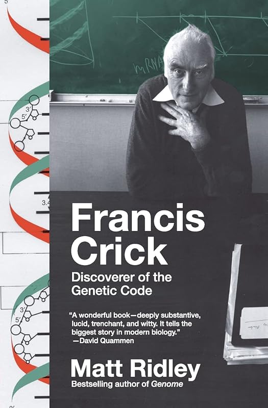 Francis Crick: Discoverer of the Genetic Code (Eminent Lives) by Matt Ridley