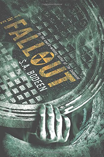 The Fallout by S. A. Bodeen