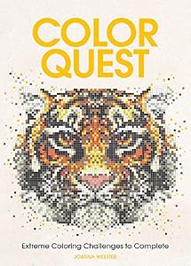 Color Quest: Extreme Coloring Challenges to Complete by Joanna Webster
