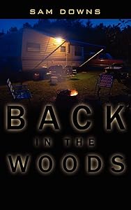 Back in the Woods by Sam Downs