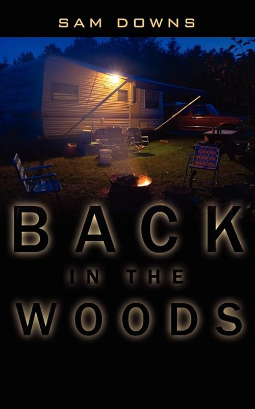 Back in the Woods by Sam Downs