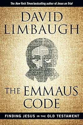 The Emmaus Code: Finding Jesus in the Old Testament