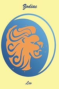Zodiac Leo: 120 Page Softcover, Has Lined Pages with all 12 Zodiac Symbols, One on Each Page, College Rule Composition (6” x 9 “) Yellow and Moon Leo