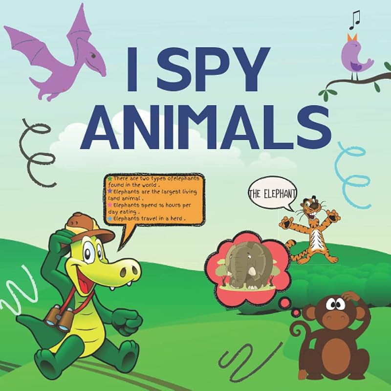 i spy animals: i spy animals.I Spy With My Little Eye Book. A Fun Guessing Game Book for Kids.Children's Interactive Picture Book.Fun learning methods. by curvasud publishing