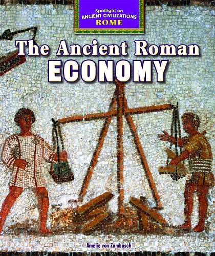 The Ancient Roman Economy by Amelie von Zumbusch