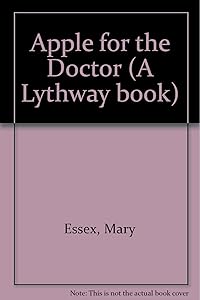 Apple for the Doctor (A Lythway book) by Ursula Bloom