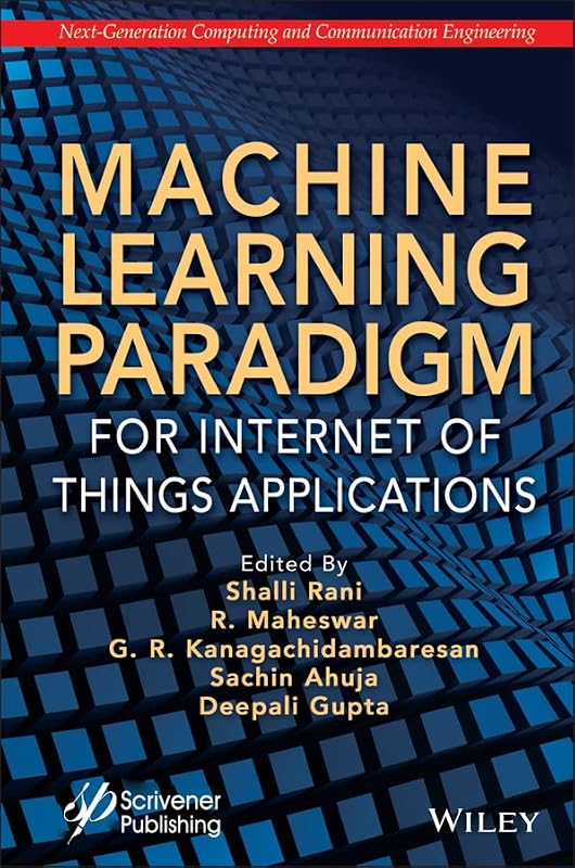 Machine Learning Paradigm for Internet of Things Applications by Shalli Rani