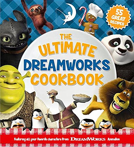The Ultimate DreamWorks Cookbook: Featuring All Your Favorite Characters from DreamWorks Animation by Edda USA Editorial Team
