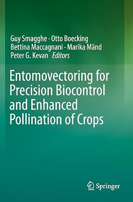 Entomovectoring for Precision Biocontrol and Enhanced Pollination of Crops