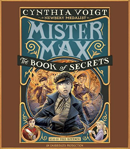 Mister Max: The Book of Secrets: Mister Max 2 by Cynthia Voigt