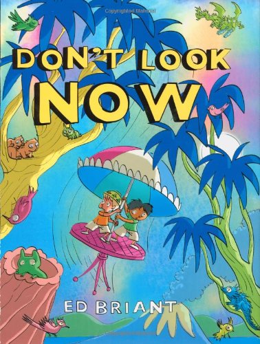 Don't Look Now by Ed Briant