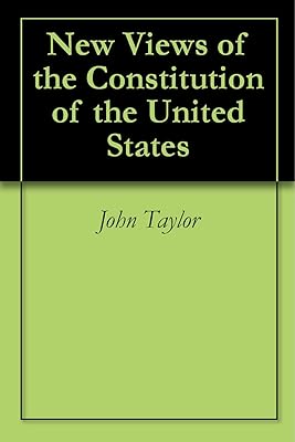 New Views of the Constitution of the United States