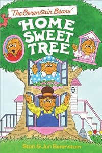 The Berenstain Bears' Home Sweet Tree