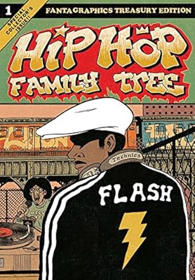 Hip Hop Family Tree Book 1: 1970s-1981