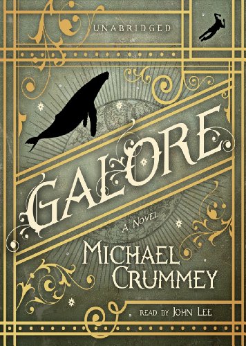 Galore: A Novel by Michael Crummey