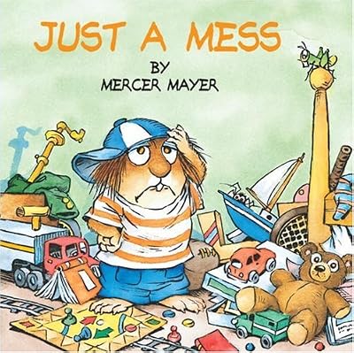 Just a Mess (Little Critter) (Look-Look)