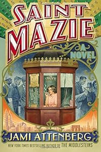 Saint Mazie : a novel