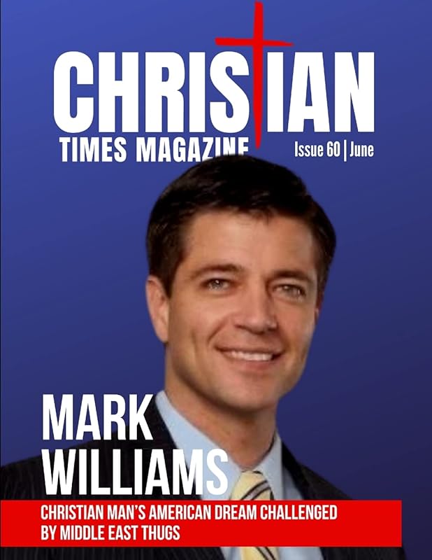 Christian Times Magazine Issue 60: The Voice of Truth by Christian Times Magazine & North Texas F