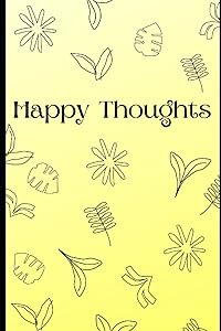 Happy Thoughts by Chandra Jackson