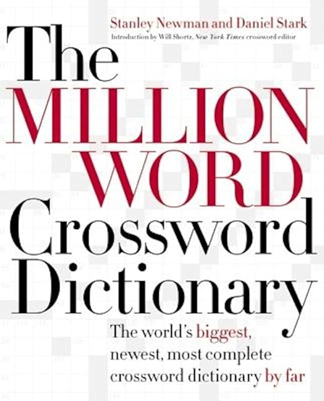 The Million Word Crossword Dictionary by Stanley Newman