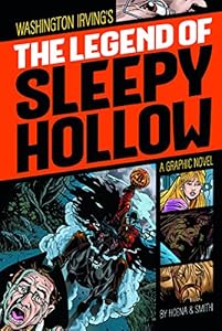The Legend of Sleepy Hollow by Blake A. Hoena                       (Adapter),