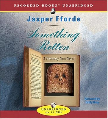 Something Rotten (Thursday Next Novels)