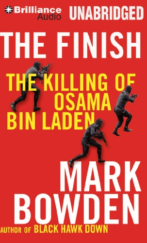 The Finish: The Killing of Osama bin Laden by Mark Bowden