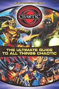 The Ultimate Guide to All Things Chaotic
