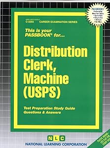 Distribution Clerk, Machine (U.S.P.S.) (Career Examination Series)