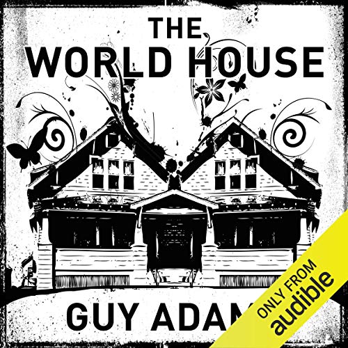 The World House by Guy Adams