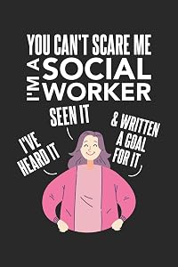 You Can't Scare Me I'm A Social Worker: 120 Pages I 6x9 I Dot Grid