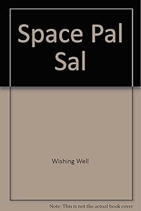 Space Pal Sal by Wishing Well