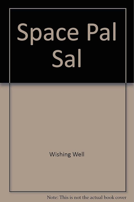 Space Pal Sal by Wishing Well
