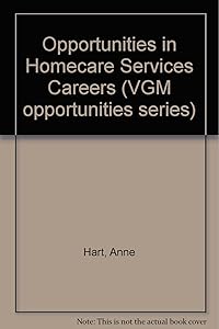 Opportunities in Homecare Services Careers