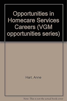 Opportunities in Homecare Services Careers
