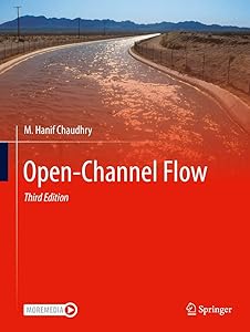 Open-Channel Flow by M. Hanif Chaudhry