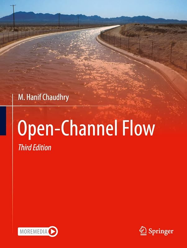 Open-Channel Flow by M. Hanif Chaudhry