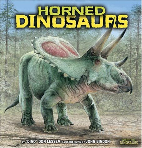 Horned Dinosaurs by Don Lessem