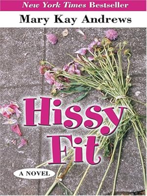 Hissy Fit