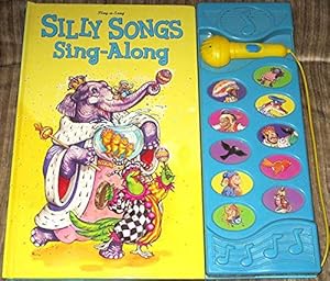 Play-a-Song Silly Songs Sing-Along Book!